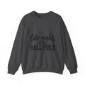 Sweatshirt - Late Nights at the Ball Field