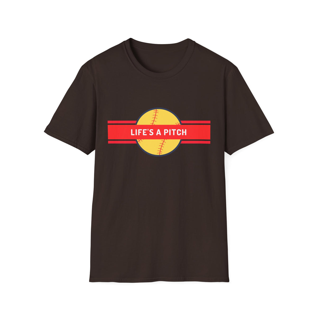 Life's a Pitch Baseball T-Shirt — Funny Softball Tee