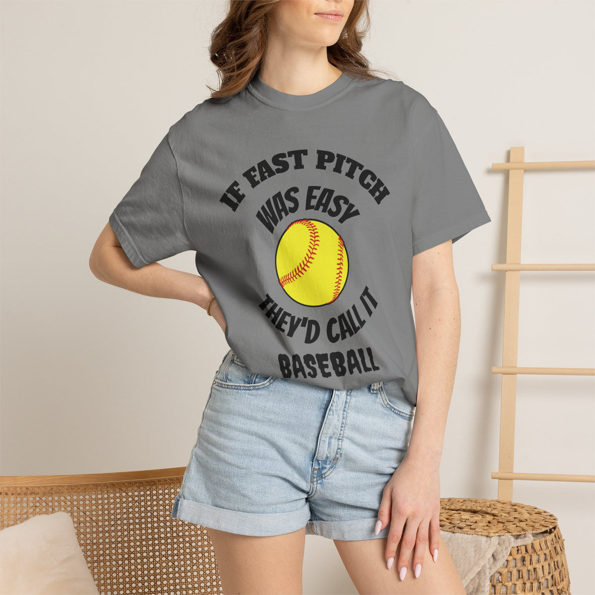 Softball Funny Tee — "If Fast Pitch Was Easy They'd Call It Baseball"