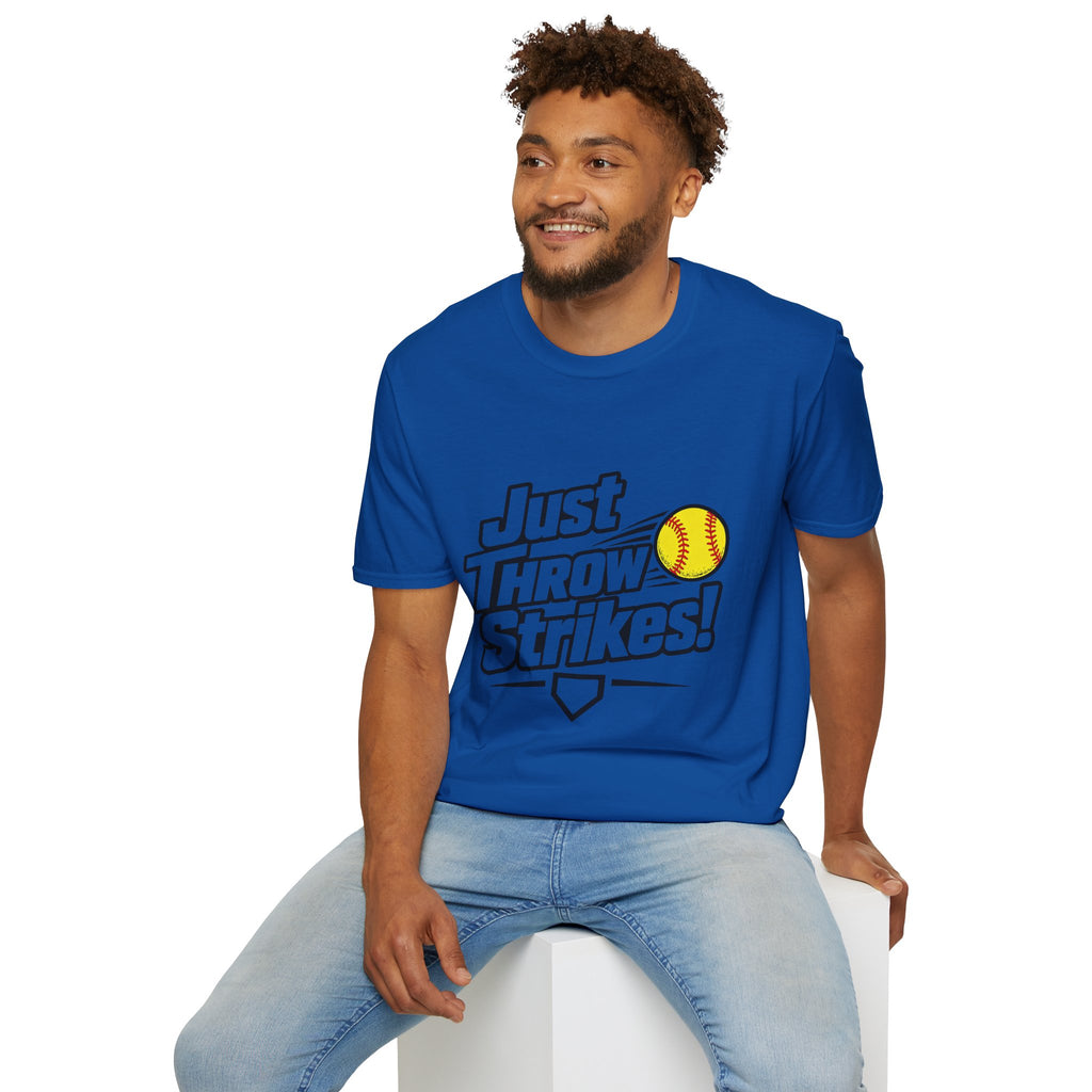 Just Throw Strikes! Softball T-Shirt — Funny Pitching Shirt for Players & Coaches