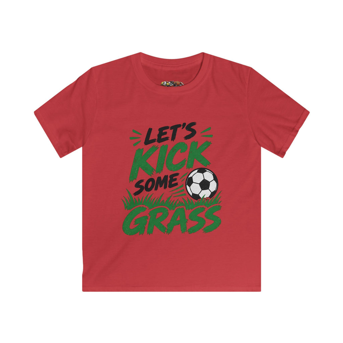 Let's Kick Some Grass - Kids Softstyle Tee