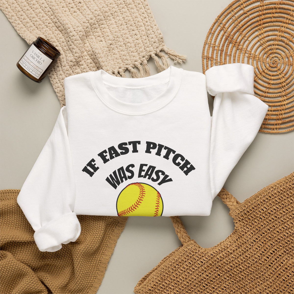 Softball Crewneck Sweatshirt — "If Fast Pitch Was Easy They'd Call It Baseball"