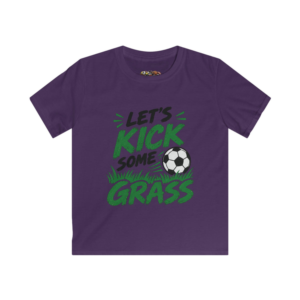 Let's Kick Some Grass - Kids Softstyle Tee