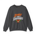 Dirt and Diamonds Crewneck Sweatshirt