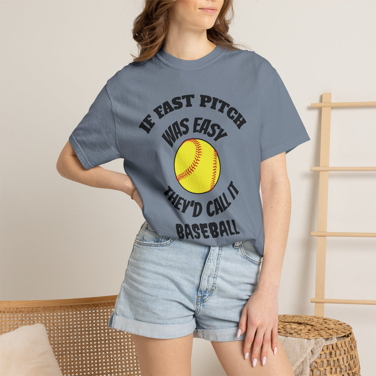 Softball Funny Tee — "If Fast Pitch Was Easy They'd Call It Baseball"