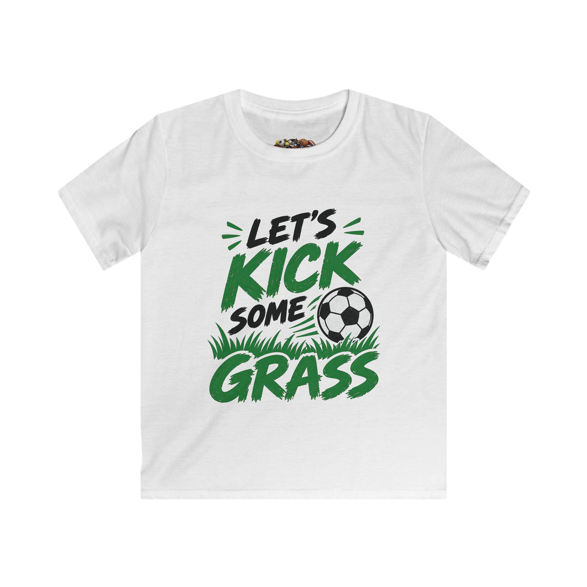 Let's Kick Some Grass - Kids Softstyle Tee