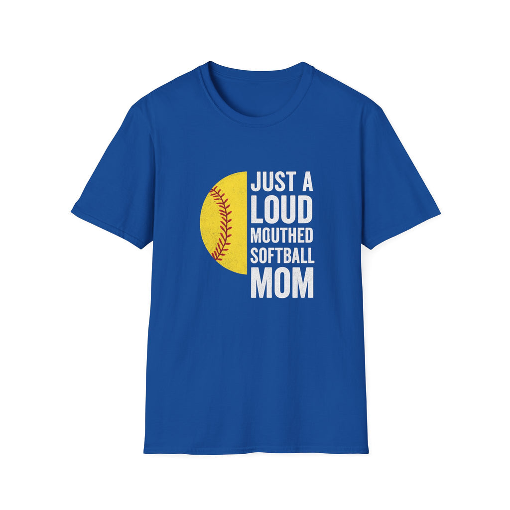 Softball Mom T-Shirt – "Just a Loud-Mouthed Softball Mom" Graphic Tee