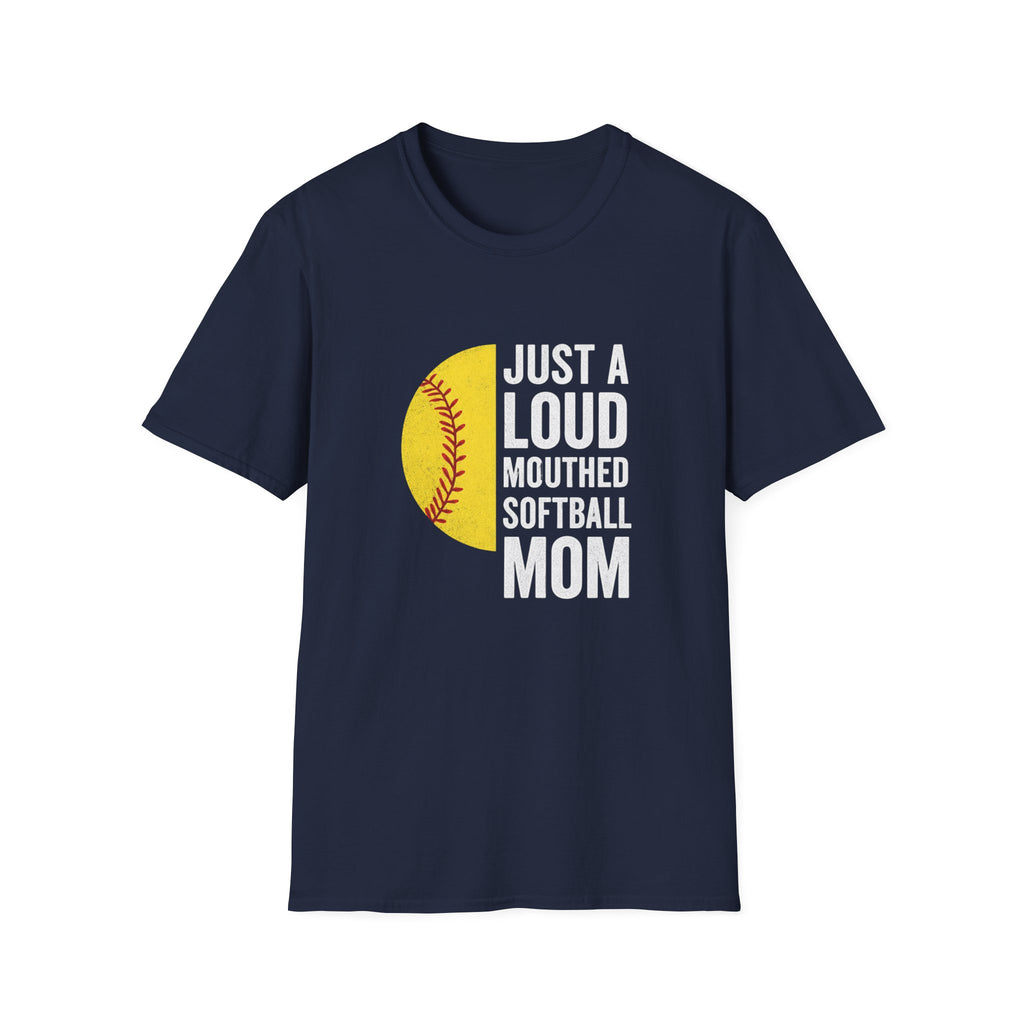 Softball Mom T-Shirt – "Just a Loud-Mouthed Softball Mom" Graphic Tee
