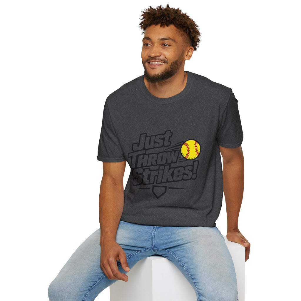 Just Throw Strikes! Softball T-Shirt — Funny Pitching Shirt for Players & Coaches