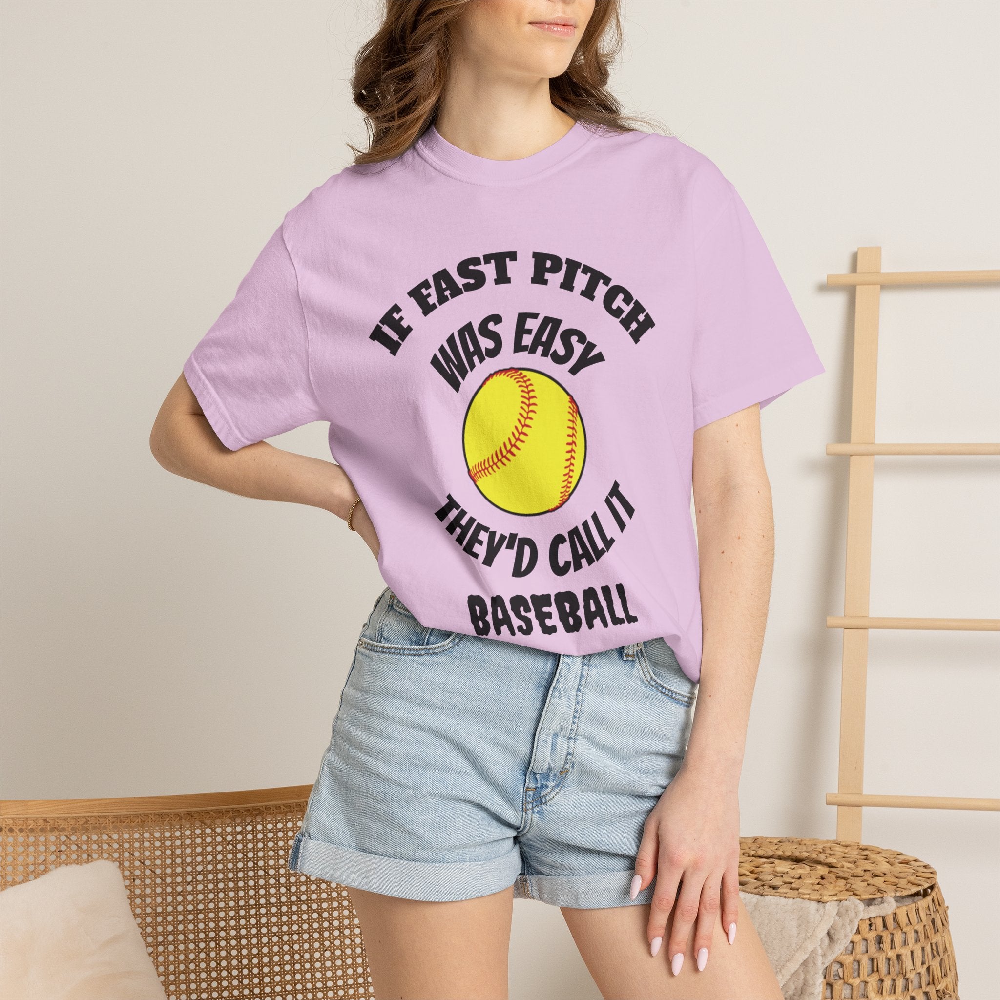 Softball Funny Tee — "If Fast Pitch Was Easy They'd Call It Baseball"
