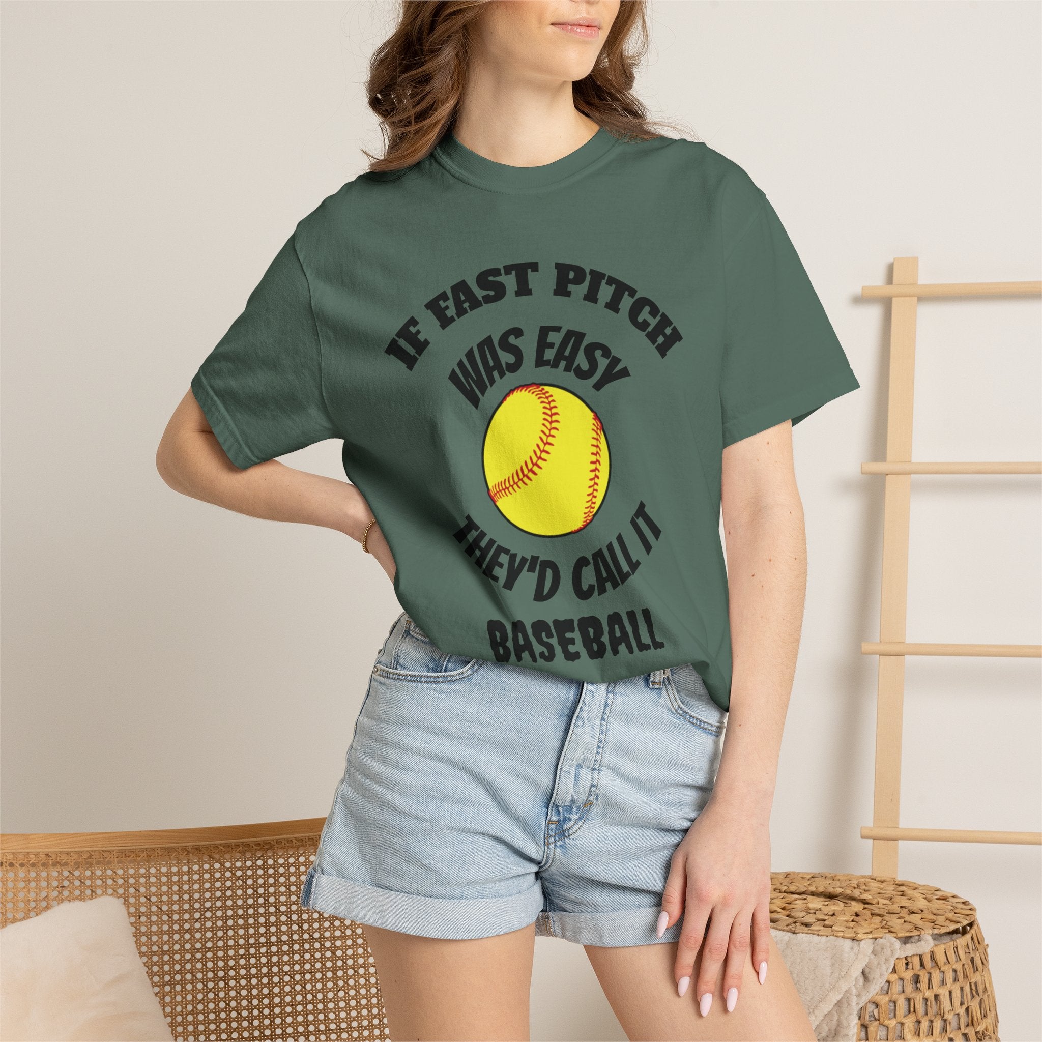 Softball Funny Tee — "If Fast Pitch Was Easy They'd Call It Baseball"