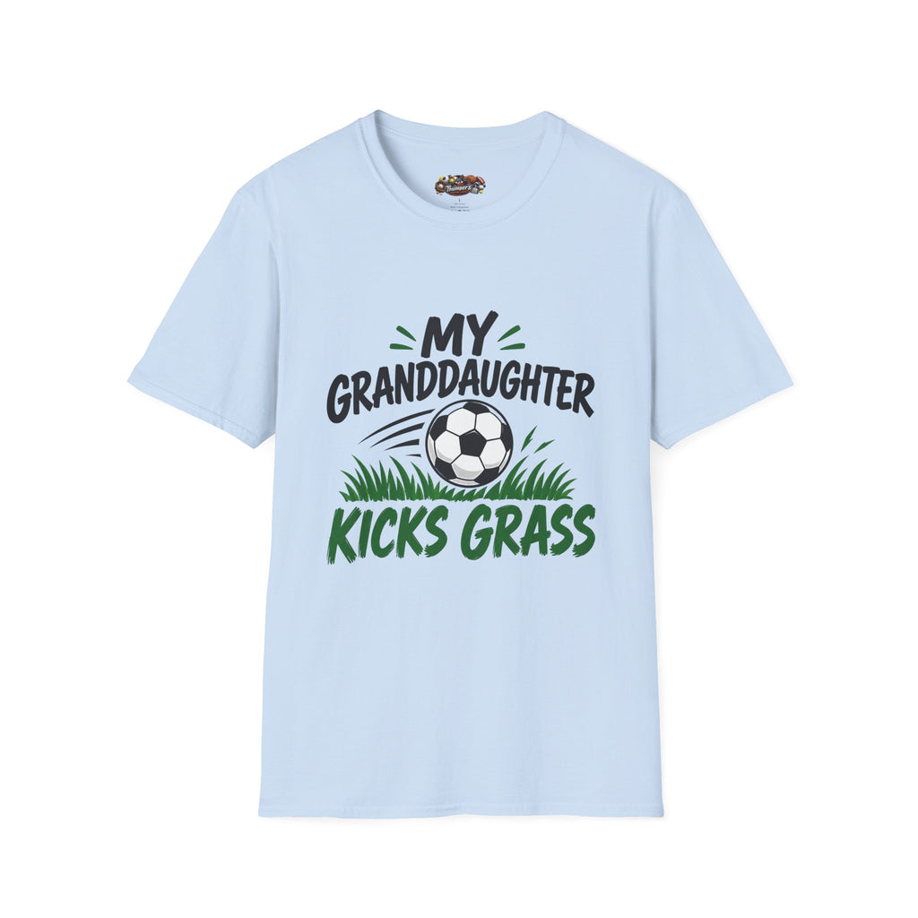My Granddaughter Kicks Grass Soccer T-Shirt